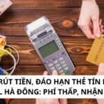 Dịch Vụ Rút Tiền, Đáo Hạn Thẻ Tín Dụng Tại Aeon Mall Hà Đông: Phí Thấp, Nhận Tiền Ngay
